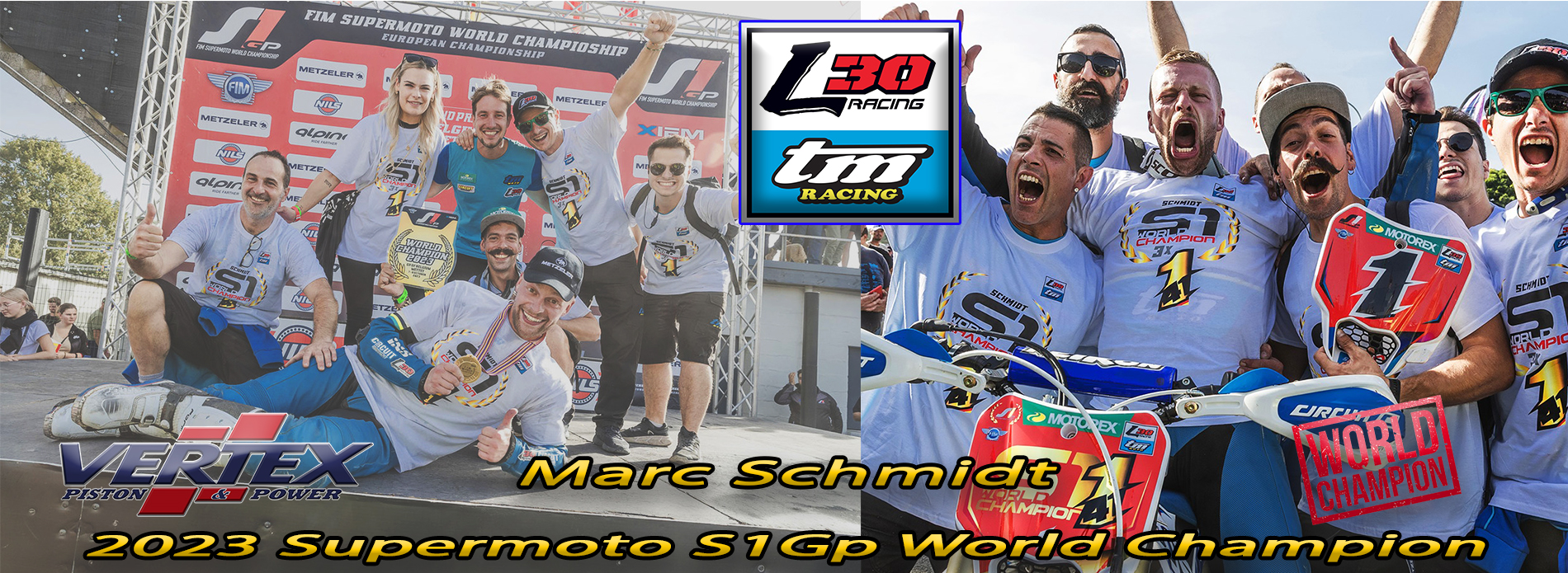 Vertex & Tm L30 & Matt Marc Schmidt SuperMoto S1Gp 2023 World Champion